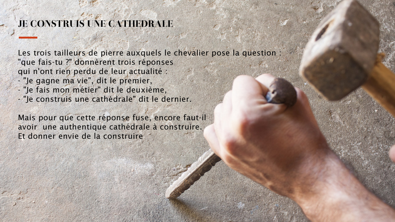 je construis une cathdrale